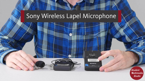 Thumbnail for entry Sony Wireless Lapel Microphone Tutorial