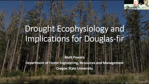 Thumbnail for entry Drought ecophysiology and implications for Douglas-fir mortality (Matt Powers)