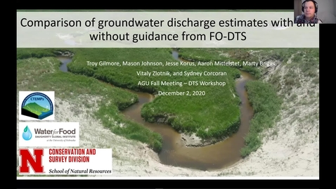 Thumbnail for entry Troy Gilmore (University of Nebraska-Lincoln): Comparison of groundwater discharge estimates with and without guidance from FO-DTS