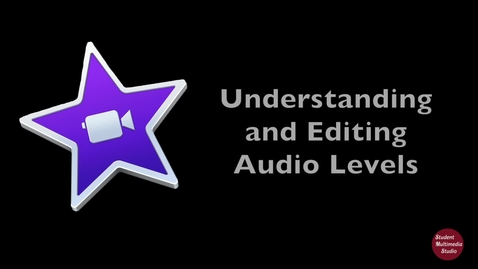 Thumbnail for entry iMovie 05: Working with Audio