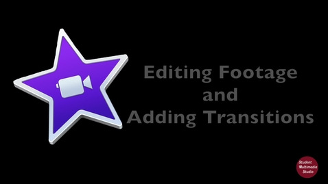 Thumbnail for entry iMovie 06: Cutting, Editing and Transitions