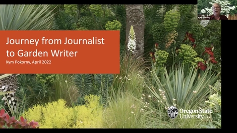 Thumbnail for From hard news to garden writing - Washington County Master Gardener Association's Speaker Series, April 5, 2022