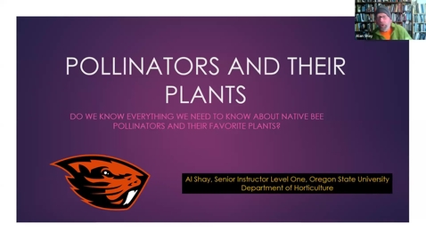 Thumbnail for entry **Native and Exotic Plants for Pollinators - Multnomah County Master Gardener Association's Speaker Series