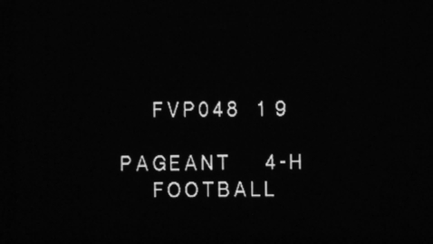 Thumbnail for entry Pageant, Josephine County 4-H Activities, and Football Game, ca. 1920s