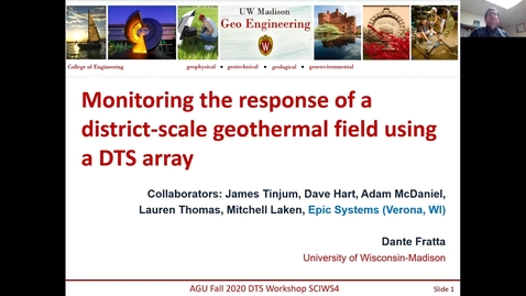 Thumbnail for Dante Fratta (University of Wisconsin-Madison): Monitoring the response of a district scale geothermal field using a DTS array