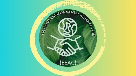 Thumbnail for entry Ecampus Environmental Alliance Club