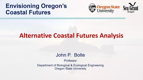 Thumbnail for entry Oregon Coastal Futures Part 4 - Integration 06-27-23