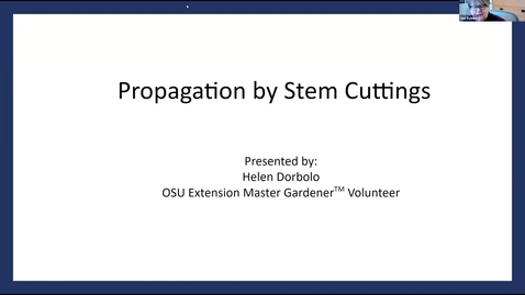 Thumbnail for entry **Propagation* - In the Garden Series - Washington County Master Gardener Association 2021_03