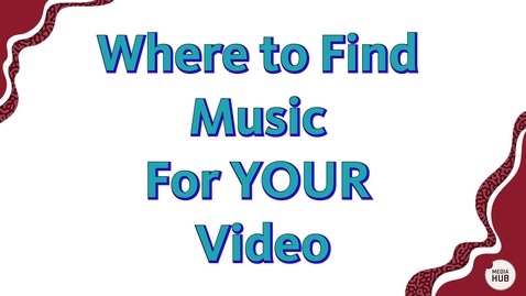 Thumbnail for entry Finding Music for Video Production