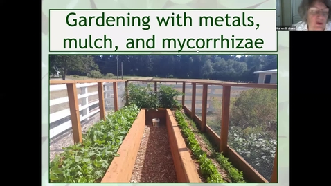 Thumbnail for entry **The Science Behind the Myths and Misconceptions of Gardening with Mulch, Metals (heavy,toxic) and Mycorrhizae.* - Washington Co. Master Gardener Association's Lecture Series