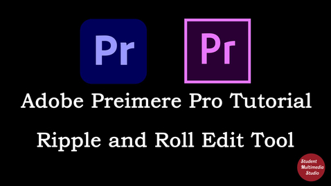 Thumbnail for Premiere Pro CS6 &amp; CC: 16 Ripple &amp; Roll Edit