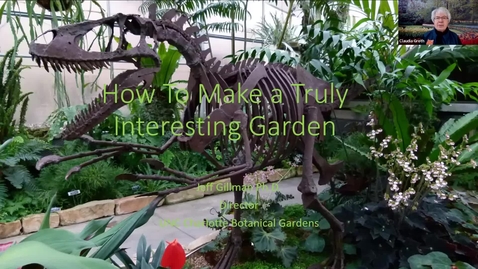 Thumbnail for entry How to build a truly interesting garden - Multnomah County Master Gardener Association's Speaker Series