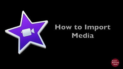 Thumbnail for entry iMovie 02: How to Import Media