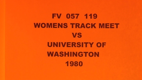 Thumbnail for entry University of Washington vs. Oregon State University women's track and field dual meet, April 5, 1980