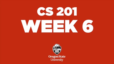 Thumbnail for entry CS201 Week 6 Information (U2022)
