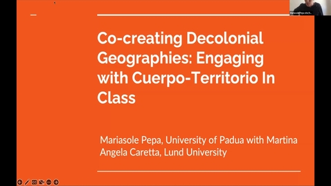 Thumbnail for 4.1 Co-creating Decolonial Geographics: Engaging with Cuerpo-Territorio In Class by Mariasole Pepa, Martina Angela Carretta