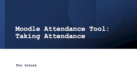 Thumbnail for Taking Attendance for Tutors NEW