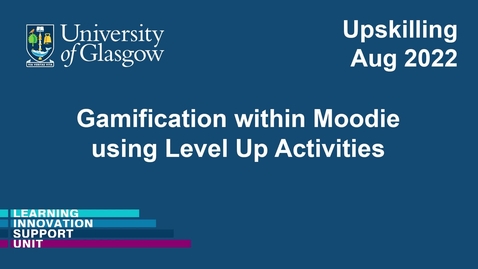 Thumbnail for entry Gamification within Moodie using Level Up Activities