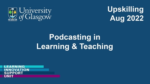 Thumbnail for Podcasting in Learning and Teaching