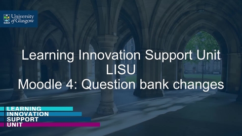 Thumbnail for Moodle 4 upskilling  session Question Bank