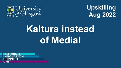 Thumbnail for Kaltura instead of Medial