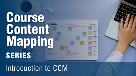 Thumbnail for Introduction to Course Content Mapping (CCM)