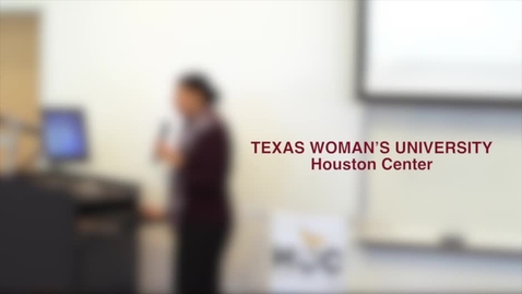 Thumbnail for entry Texas Womans University presentation