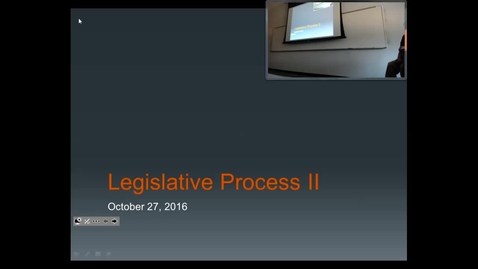 Thumbnail for entry Legislative Process II: Professor Tannahill's Lecture of October 27, 2016