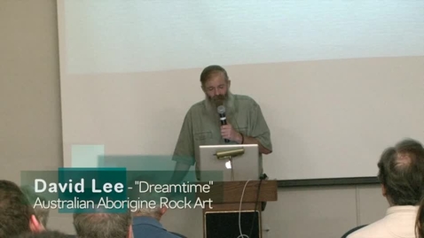 Thumbnail for David Lee-“Dreamtime – Aboriginal Interweaving of Past, Present and Future”