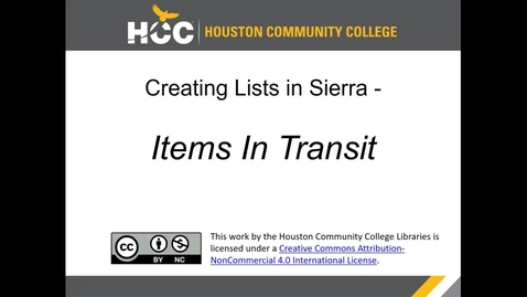 Thumbnail for Creating Lists in Sierra - Items in Transit