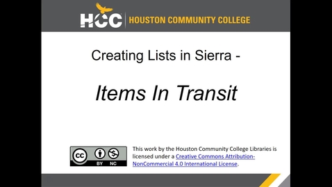 Thumbnail for entry Creating Lists in Sierra - Items in Transit