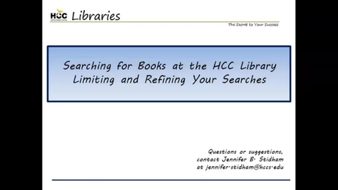 Thumbnail for entry Searching for Books at the HCC Library- Limiting &amp; Refining Your Searches