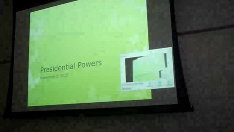 Thumbnail for Presidential Powers: Professor Tannahill's Lecture of November 3, 2015