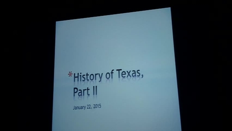 Thumbnail for entry Texas History II: Professor Tannahill's Lecture of January 22, 2015