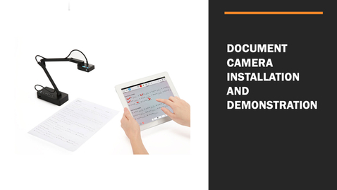 Thumbnail for entry Document Camera Installation and Demonstration