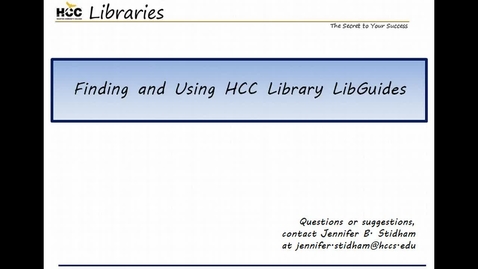 Thumbnail for entry Finding and Using HCC Library LibGuides