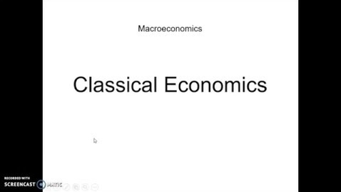 Thumbnail for entry Classical Economics