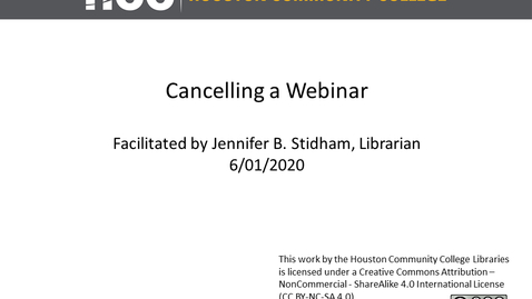 Thumbnail for HCC Library - Cancelling a Webinar