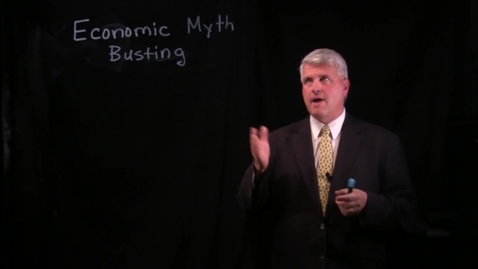 Thumbnail for entry Economic Myth Busting - Part 1.mov