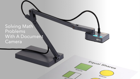 Thumbnail for entry Solving Math Problems with a Document Camera