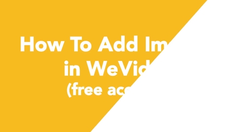 Thumbnail for entry 03 How To Add Images in WeVideo (free account)