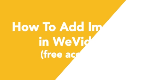 Thumbnail for 03 How To Add Images in WeVideo (free account)
