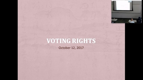 Thumbnail for entry Voting Rights: Professor Tannahill's Lecture of October 12, 2017