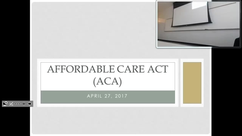 Thumbnail for Affordable Care Act: Professor Tannahill's Lecture of April 27, 2017