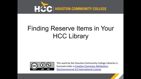 Thumbnail for entry Finding Reserve Items in Your HCC Library