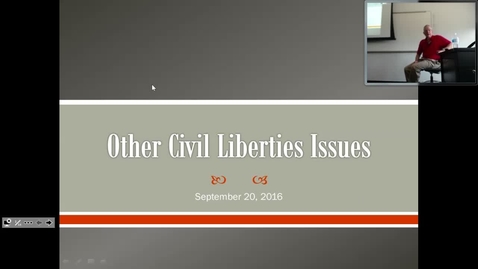 Thumbnail for Civil Liberties Issues: Professor Tannahill's Lecture of September 20, 2016
