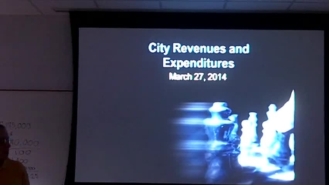 Thumbnail for entry City Revenues &amp; Expenditures: Professor Tannahill's Lecture of March 27, 2014