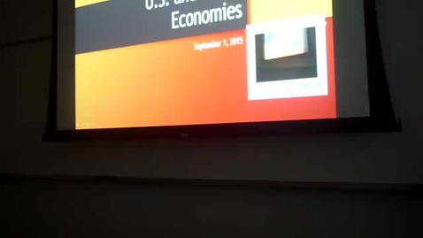 Thumbnail for entry U.S. and World Economies: Professor Tannahill's Lecture of September 1, 2015