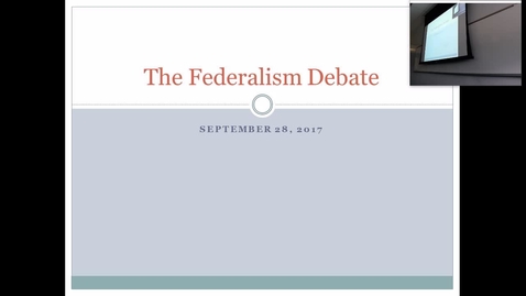 Thumbnail for entry The Federalism Debate: Professor Tannahill's Lecture of September 28, 2017