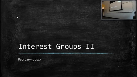 Thumbnail for entry Interest Groups II: Professor Tannahill's Lecture of February 9, 2017